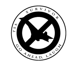 TSA SURVIVOR GO AHEAD, LAUGH logo