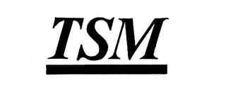 TSM