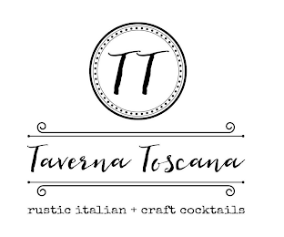 TT TAVERNA TOSCANA RUSTIC ITALIAN + CRAFT COCKTAILS logo