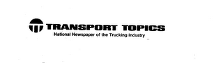 TT TRANSPORT TOPICS-NATIONAL NEWSPAPER OF THE TRUCKING INDUSTRY logo