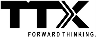 TTX FORWARD THINKING. logo