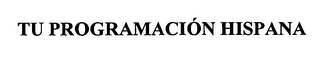 TU PROGRAMACION HISPANA logo