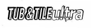 TUB & TILE ULTRA logo