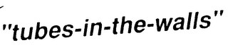 "TUBES-IN-THE-WALLS" logo