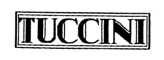 TUCCINI