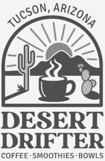 TUCSON, ARIZONA DESERT DRIFTER COFFEE · SMOOTHIES · BOWLS logo