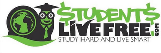 $TUDENT$ LIVEFREE.COM STUDY HARD AND LIVE SMART logo