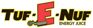 TUF - E - NUF ENERGY JUICE logo