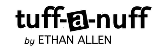 TUFF-A-NUFF BY ETHAN ALLEN logo