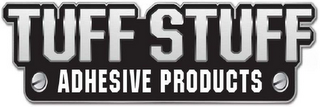 TUFF STUFF ADHESIVE PRODUCTS logo