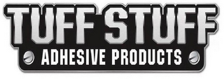 TUFF STUFF ADHESIVE PRODUCTS logo