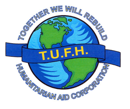 T.U.F.H. TOGETHER WE WIL REBUILD HUMANITARIAN AID CORPORATION logo