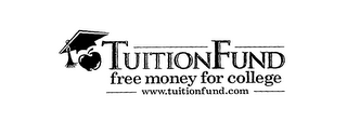 TUITION FUND FREE MONEY FOR COLLEGEWWW.TUITIONFUND.COM logo