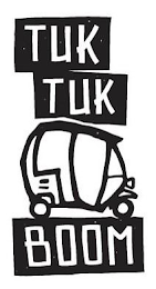 TUK TUK BOOM