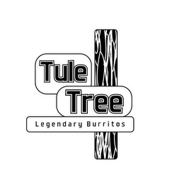 TULE TREE LEGENDARY BURRITOS logo