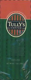 TULLY'S COFFEE HANDCRAFTED CUSTOM ROASTED COFFEE GROUND NET WEIGHT 12 OZ (34 OG) logo
