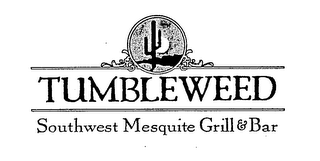 TUMBLEWEED SOUTHWEST MESQUITE GRILL & BAR