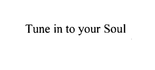 TUNE IN TO YOUR SOUL logo