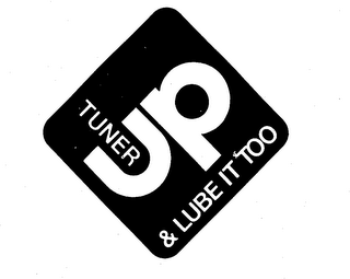 TUNER UP AND LUBE IT TOO logo