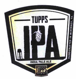TUPPS IPA INDIA PALE ALE TUPPS BREWERY HANDCRAFTED IN MCKINNEY, TX. logo