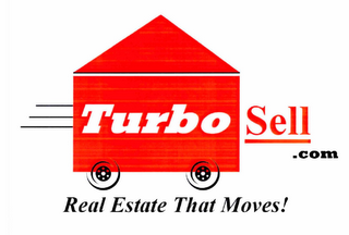 TURBO SELL .COM REAL ESTATE THAT MOVES! logo