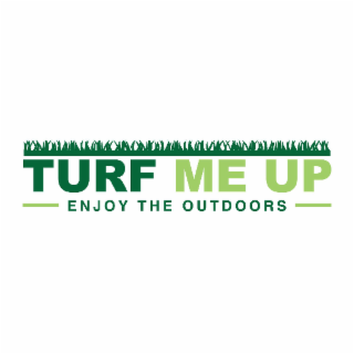 TURF ME UP ENJOY THE OUTDOORS logo