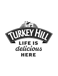 TURKEY HILL LIFE IS DELICIOUS HERE logo