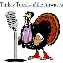 TURKEY TONSILS OF THE AIRWAVES logo