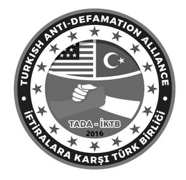 TURKISH ANTI-DEFAMATION ALLIANCE TADA IKTB 2016 IFTIRALARA KARSI TURK BIRLIGI logo