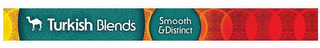 TURKISH BLENDS SMOOTH & DISTINCT logo