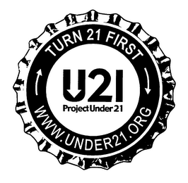 TURN 21 FIRST WWW.UNDER21.0RG U21 PROJECT UNDER 21 logo