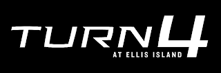 TURN 4 AT ELLIS ISLAND logo
