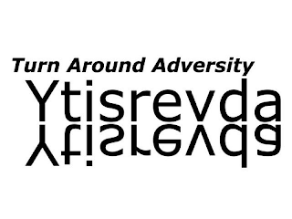 TURN AROUND ADVERSITY YTISREVDA YTISREVDA logo