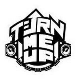 TURN ME UP logo