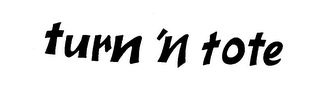 TURN 'N TOTE logo