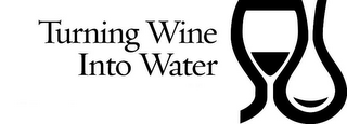 TURNING WINE INTO WATER logo