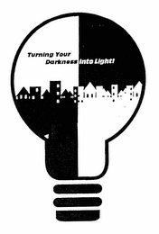 TURNING YOUR DARKNESS INTO LIGHT! logo