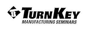 TURNKEY MANUFACTURING SEMINARS logo