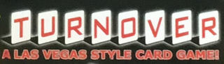 TURNOVER A LAS VEGAS STYLE CARD GAME! logo
