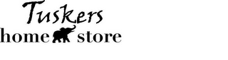 TUSKERS HOME STORE logo