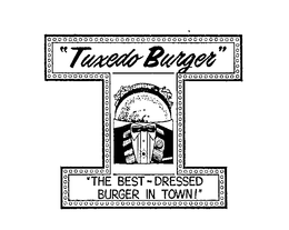 "TUXEDO!BURGER" "THE BEST DRESSED BURGER IN TOWN" logo