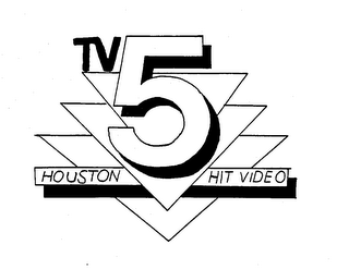TV 5 HOUSTON HIT VIDEO logo
