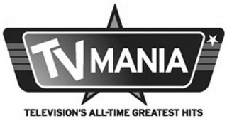 TV MANIA TELEVISION'S ALL-TIME GREATEST HITS logo