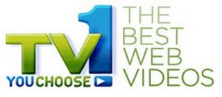 TV1 YOU CHOOSE THE BEST WEB VIDEOS logo
