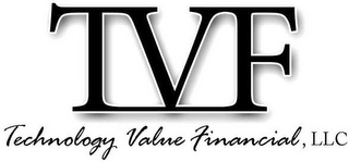 TVF TECHNOLOGY VALUE FINANCIAL, LLC logo