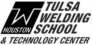 TW HOUSTON TULSA WELDING SCHOOL & TECHNOLOGY CENTER