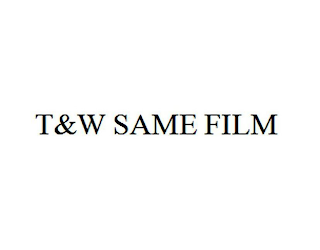 T&W SAME FILM logo