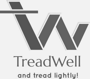 TW TREAD WELL AND TREAD LIGHTLY! logo