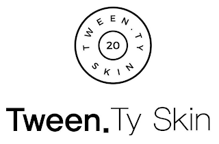 TWEEN.TY SKIN 20 TWEEN.TY SKIN logo