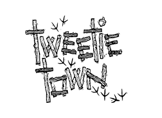 TWEETIE TOWN